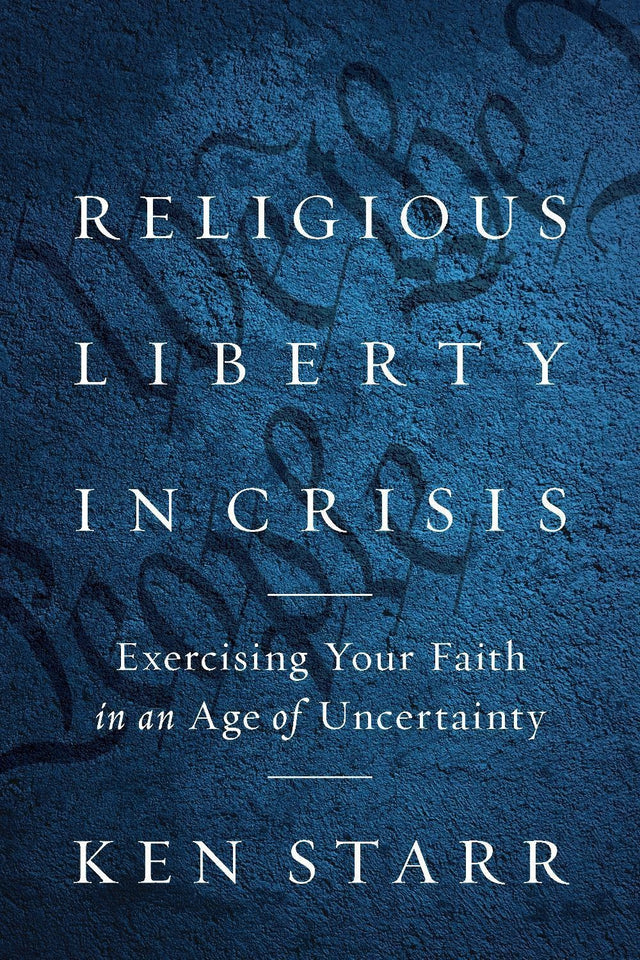 Religious Liberty in Crisis