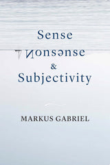Sense, Nonsense, and Subjectivity