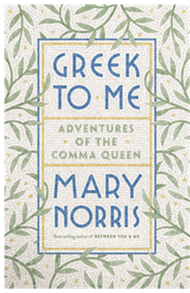 Greek to Me: Adventures of the Comma Queen