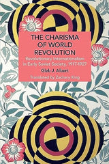 The Charisma of World Revolution