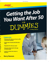 Getting the Job You Want After 50 For Dummies