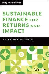 Sustainable Finance for Returns and Impact