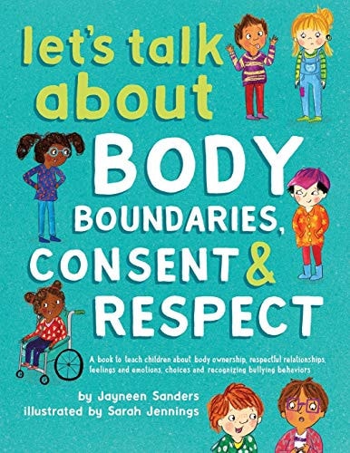 Let's Talk About Body Boundaries, Consent & Respect