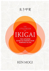 The Little Book of Ikigai