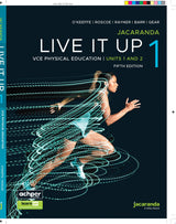 Jacaranda Live It Up 1 VCE Physical Education Units 1 and 2, 5e learnON & Print