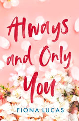 Always and Only You