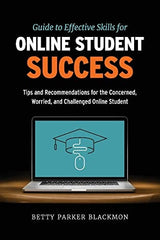 Guide to Effective Skills for Online Student Success