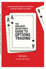 The Unlucky Investor's Guide to Options Trading