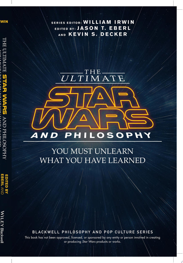 The Ultimate Star Wars and Philosophy