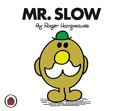 Mr Slow V39: Mr Men and Little Miss