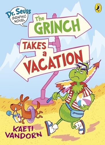 Dr. Seuss Graphic Novel: The Grinch Takes a Vacation