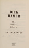 Dick Hamer: The liberal Liberal