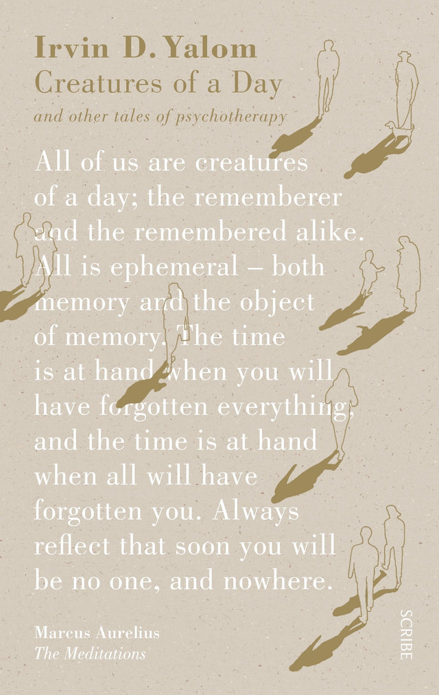 Creatures of a Day: and other tales of psychotherapy