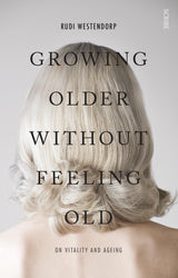 Growing older without feeling old: On vitality and ageing