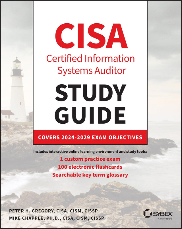 CISA Certified Information Systems Auditor Study Guide