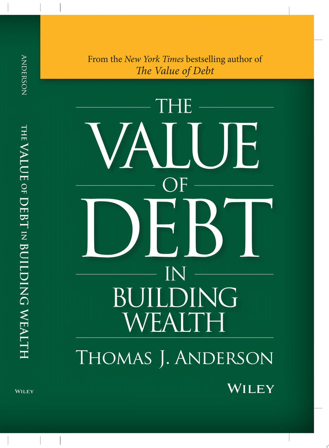 The Value of Debt in Building Wealth