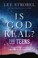 Is God Real? for Teens