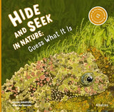 Hide and Seek in Nature