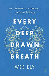 Every Deep-Drawn Breath