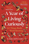 A Year of Living Curiously