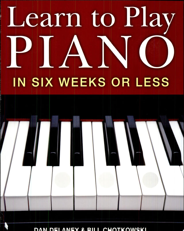 Learn to Play Piano in Six Weeks or Less