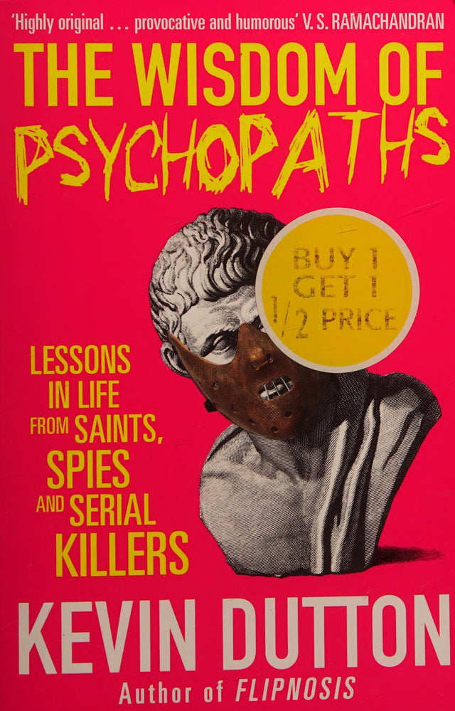 The Wisdom of Psychopaths