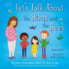 Let's Talk About the Birds and the Bees