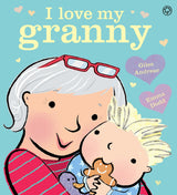 I Love My Granny Board Book