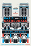 Paris and Her Cathedrals