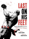 Last on His Feet