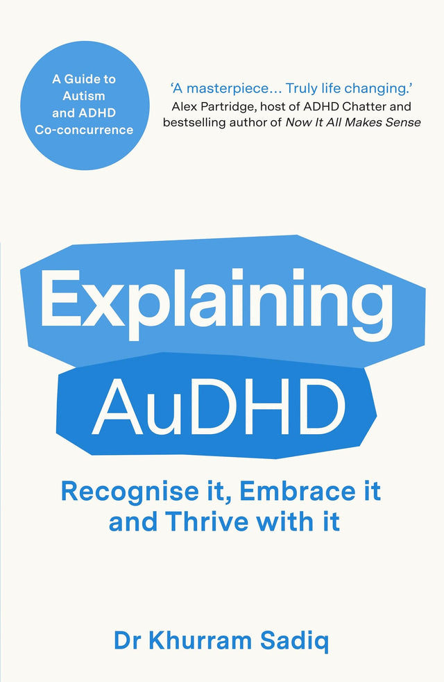 Explaining AuDHD