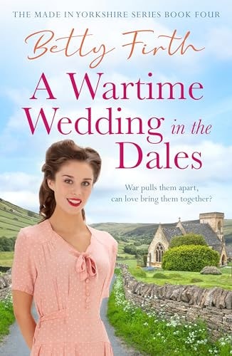 A Wartime Wedding in the Dales