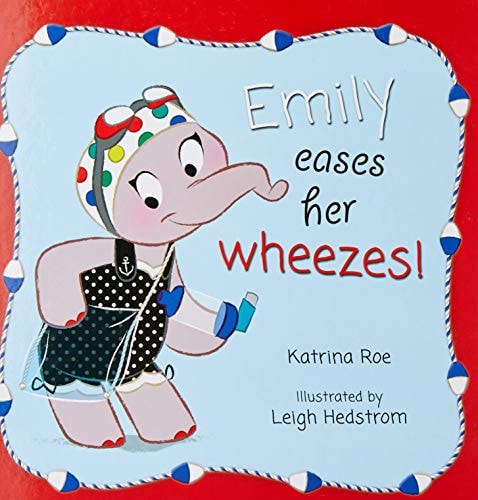 Emily Eases her Wheezes