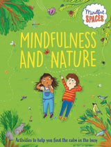 Mindful Spaces: Mindfulness and Nature