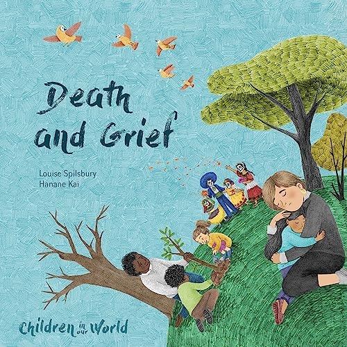Children in Our World: Death and Grief
