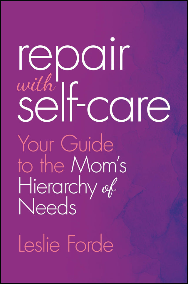 Repair with Self-Care