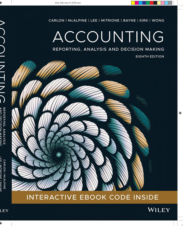 Accounting: Reporting, Analysis and Decision Making, 8th Edition