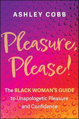 Pleasure, Please!
