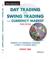 Day Trading and Swing Trading the Currency Market