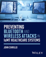 Preventing Bluetooth and Wireless Attacks in IoMT Healthcare Systems