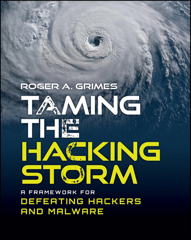Taming the Hacking Storm