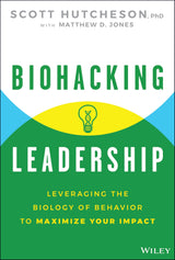 Biohacking Leadership