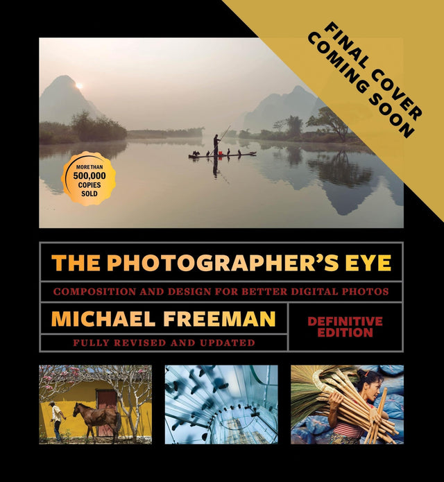 The Photographer's Eye (Definitive Edition)