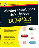 Nursing Calculations and IV Therapy For Dummies, UK Edition