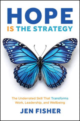 Hope Is the Strategy