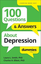 100 Questions & Answers About Depression For Dummies