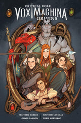 Critical Role: Vox Machina Origins Volume I