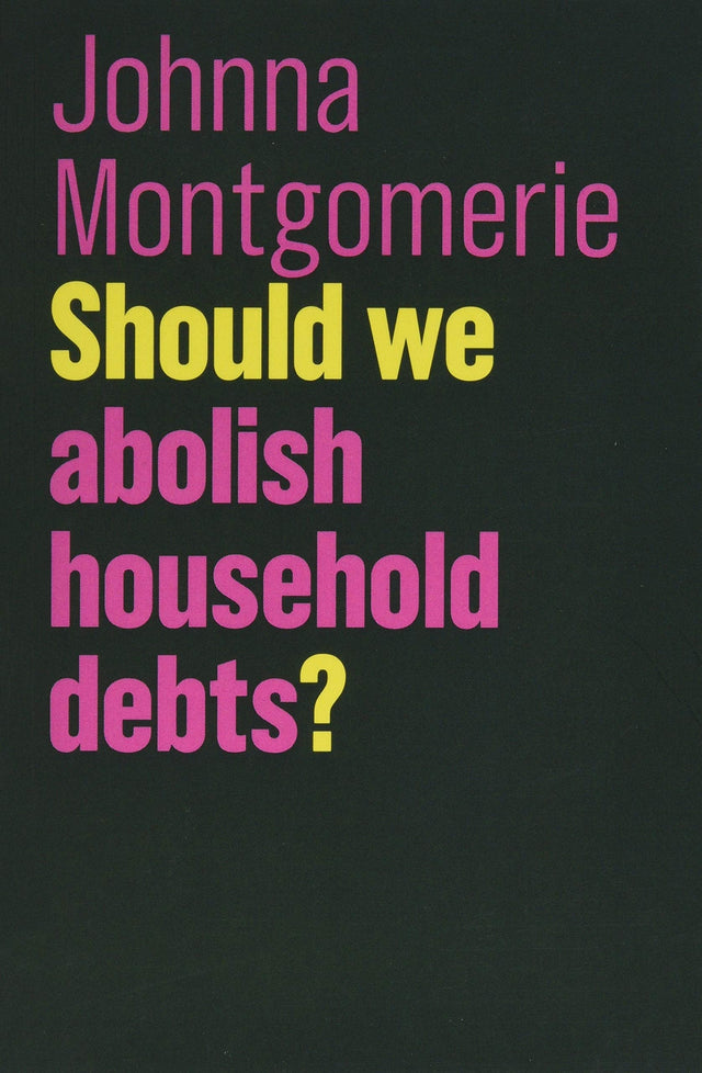Should We Abolish Household Debts?