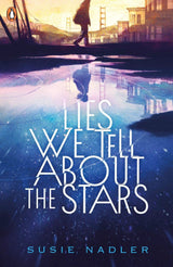Lies We Tell About the Stars