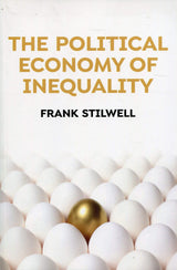 The Political Economy of Inequality